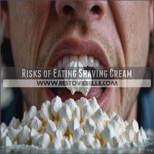 Risks of Eating Shaving Cream