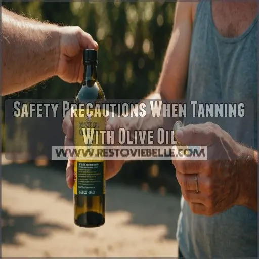 Safety Precautions When Tanning With Olive Oil