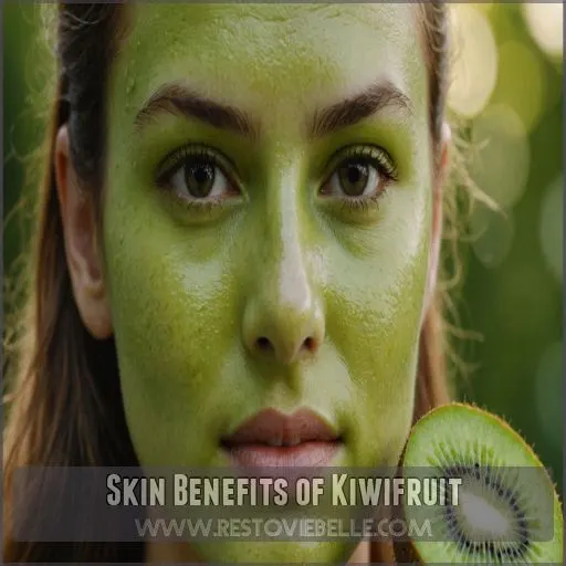 Skin Benefits of Kiwifruit