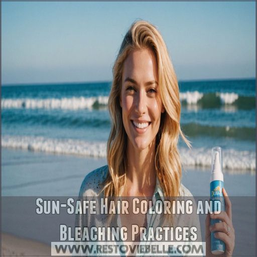 Sun-Safe Hair Coloring and Bleaching Practices