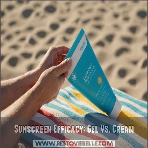 Sunscreen Efficacy: Gel Vs. Cream