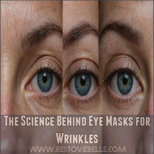 The Science Behind Eye Masks for Wrinkles