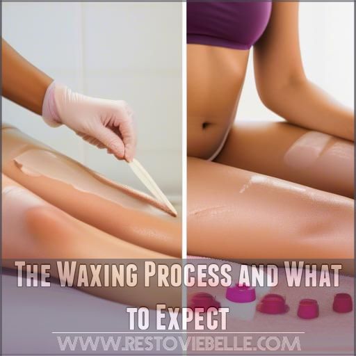 The Waxing Process and What to Expect