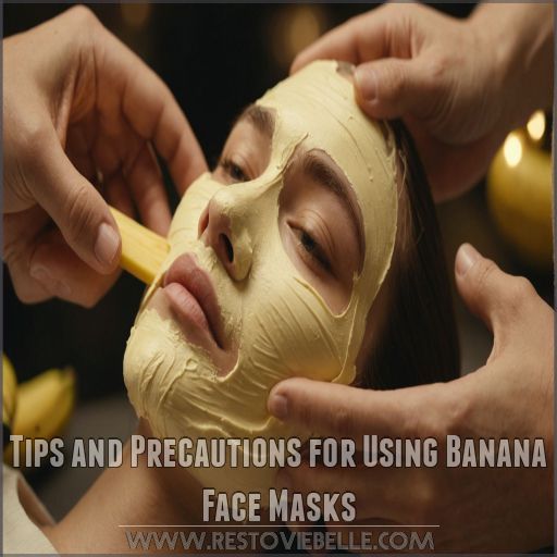 Tips and Precautions for Using Banana Face Masks