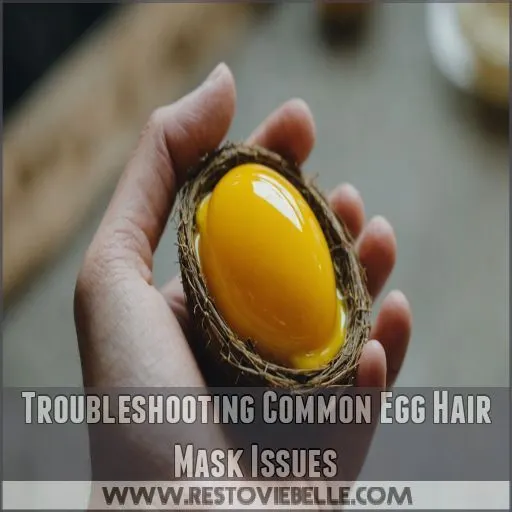 Troubleshooting Common Egg Hair Mask Issues