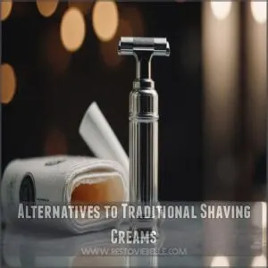 Alternatives to Traditional Shaving Creams