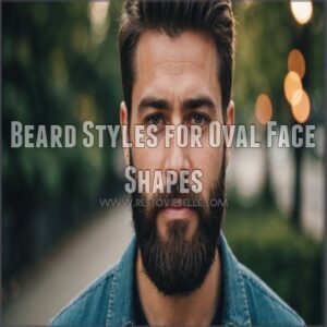 Beard Styles for Oval Face Shapes