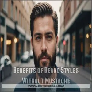 Benefits of Beard Styles Without Mustache