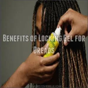 Benefits of Locking Gel for Dreads