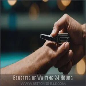 Benefits of Waiting 24 Hours