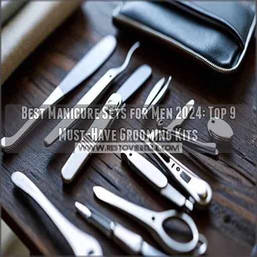 best manicure sets for men