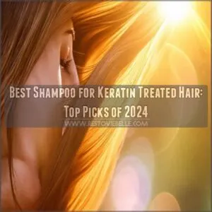 best shampoo for keratin treated hair