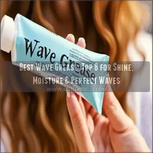 best wave grease