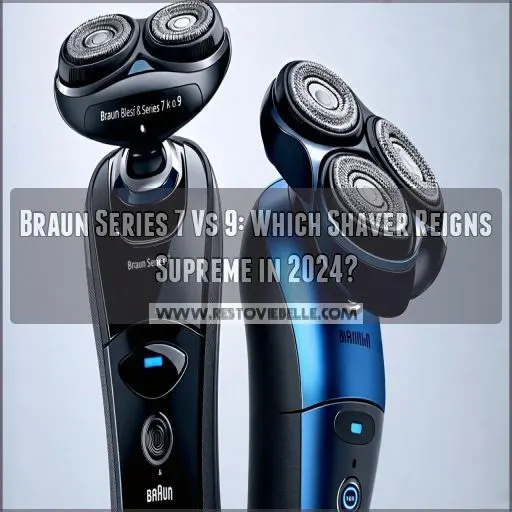 braun series 7 vs 9