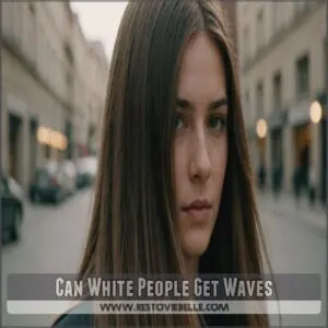 Can White People Get Waves