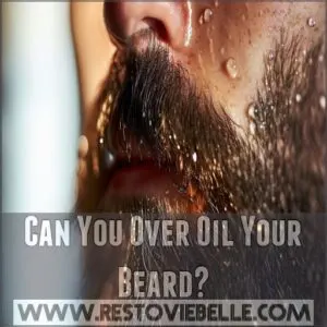 Can You Over Oil Your Beard