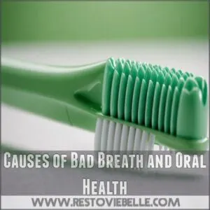 Causes of Bad Breath and Oral Health