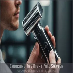 Choosing The Right Foil Shaver