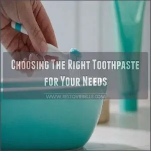 Choosing The Right Toothpaste for Your Needs