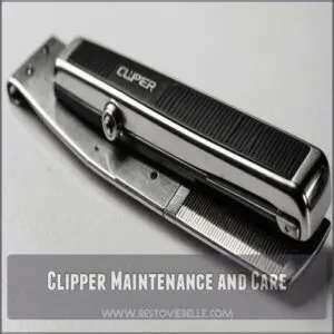 Clipper Maintenance and Care