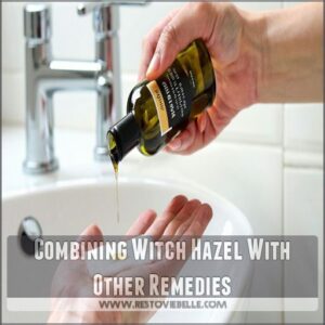 Combining Witch Hazel With Other Remedies