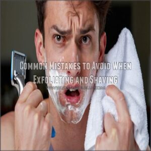 Common Mistakes to Avoid When Exfoliating and Shaving