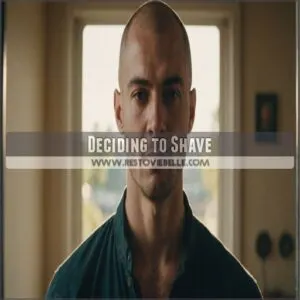 Deciding to Shave