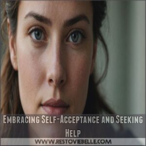 Embracing Self-Acceptance and Seeking Help