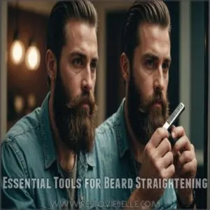 Essential Tools for Beard Straightening