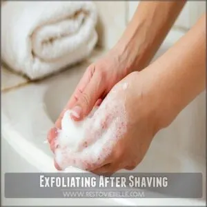 Exfoliating After Shaving