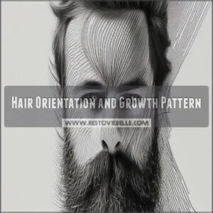 Hair Orientation and Growth Pattern