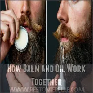 How Balm and Oil Work Together