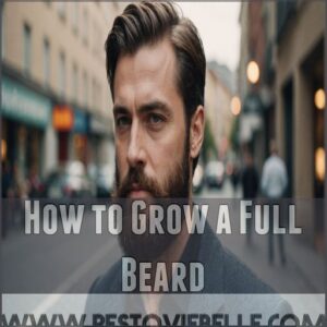 How to Grow a Full Beard