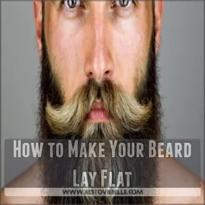 How to Make Your Beard Lay Flat