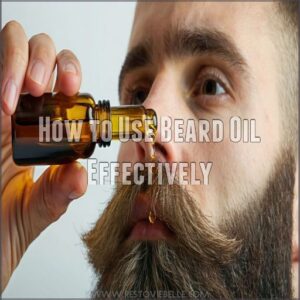 How to Use Beard Oil Effectively