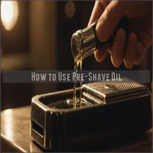 How to Use Pre-Shave Oil