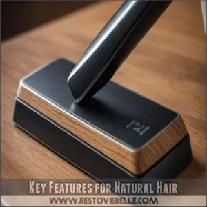 Key Features for Natural Hair