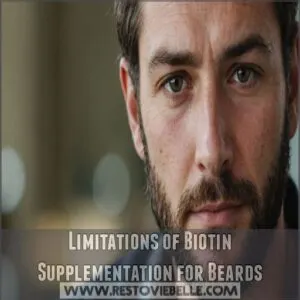 Limitations of Biotin Supplementation for Beards