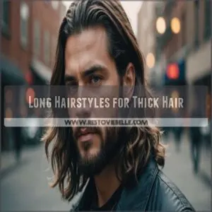 Long Hairstyles for Thick Hair