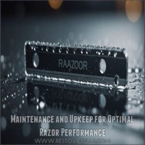 Maintenance and Upkeep for Optimal Razor Performance