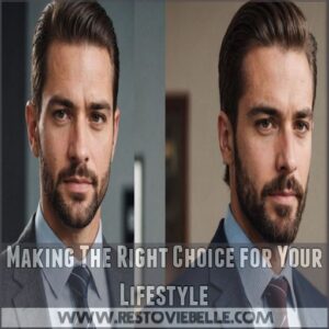 Making The Right Choice for Your Lifestyle