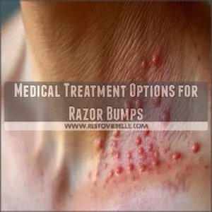 Medical Treatment Options for Razor Bumps