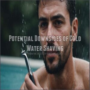 Potential Downsides of Cold Water Shaving