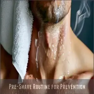 Pre-Shave Routine for Prevention