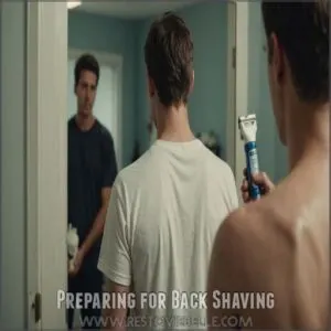 Preparing for Back Shaving