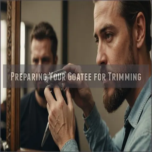 Preparing Your Goatee for Trimming