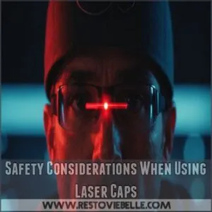 Safety Considerations When Using Laser Caps