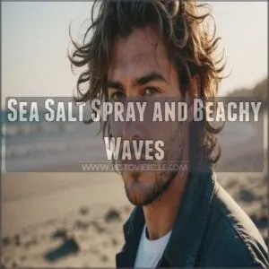 Sea Salt Spray and Beachy Waves