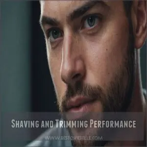 Shaving and Trimming Performance