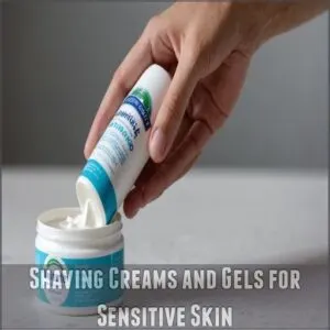 Shaving Creams and Gels for Sensitive Skin